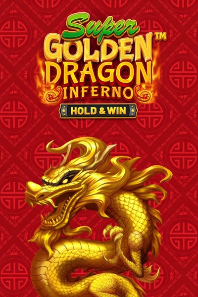 Super Golden Dragon Inferno - Hold & Win Slot bei Betrepublic Casino